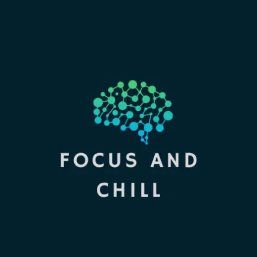 Focus And Chill Podcast Artwork